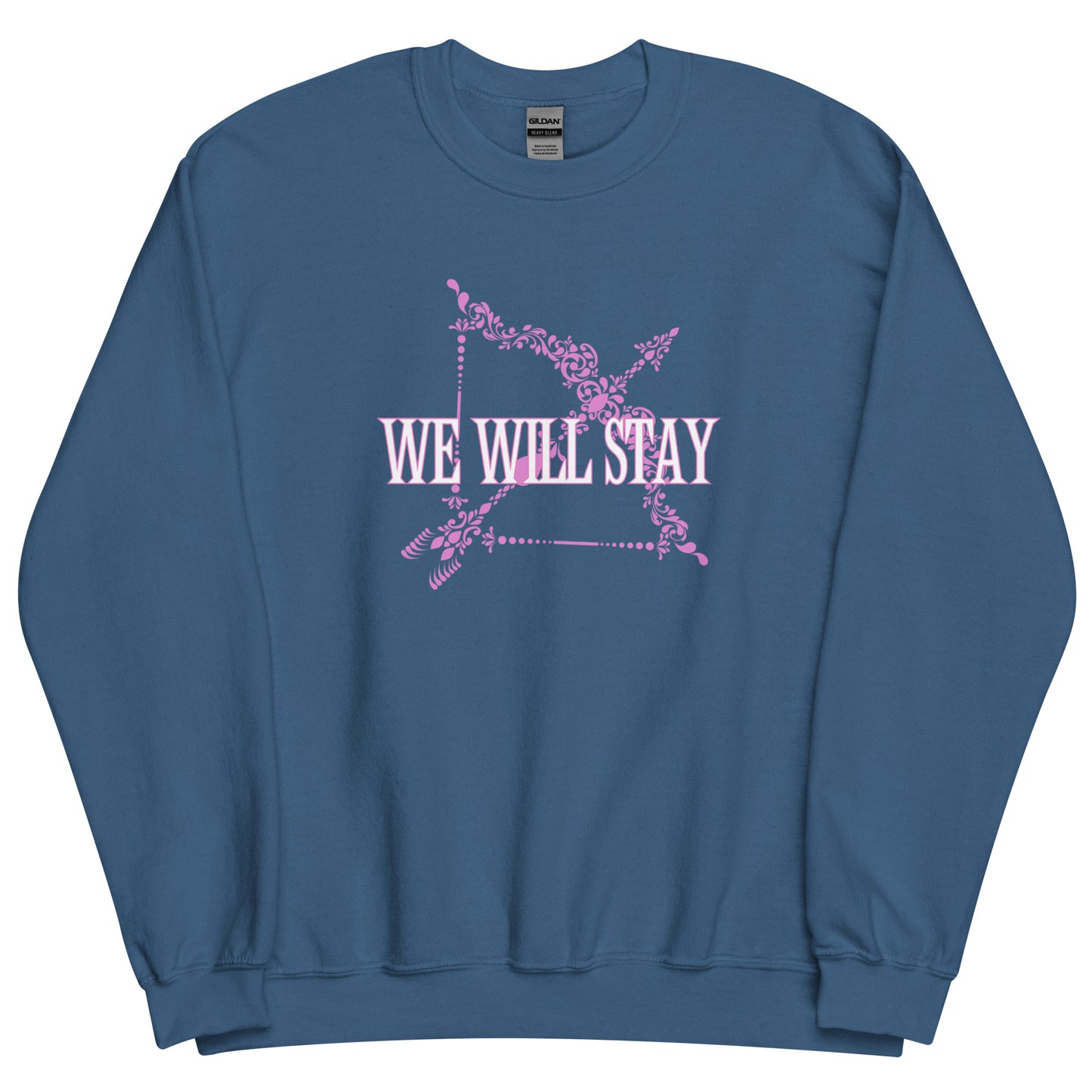 We Will Stay | Lover Edition | Sweatshirt