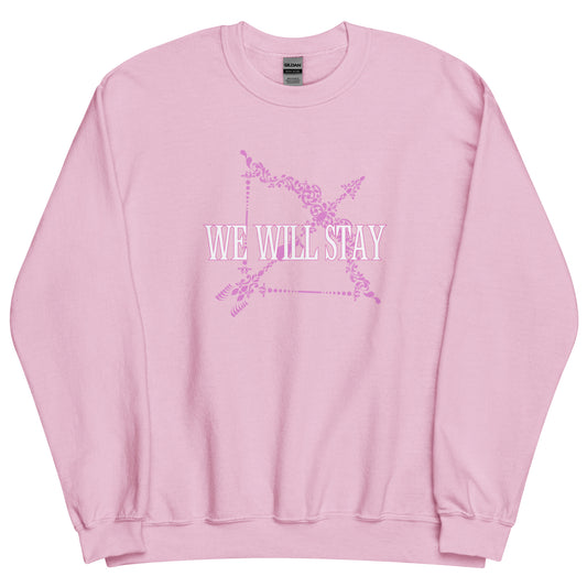 We Will Stay | Lover Edition | Sweatshirt