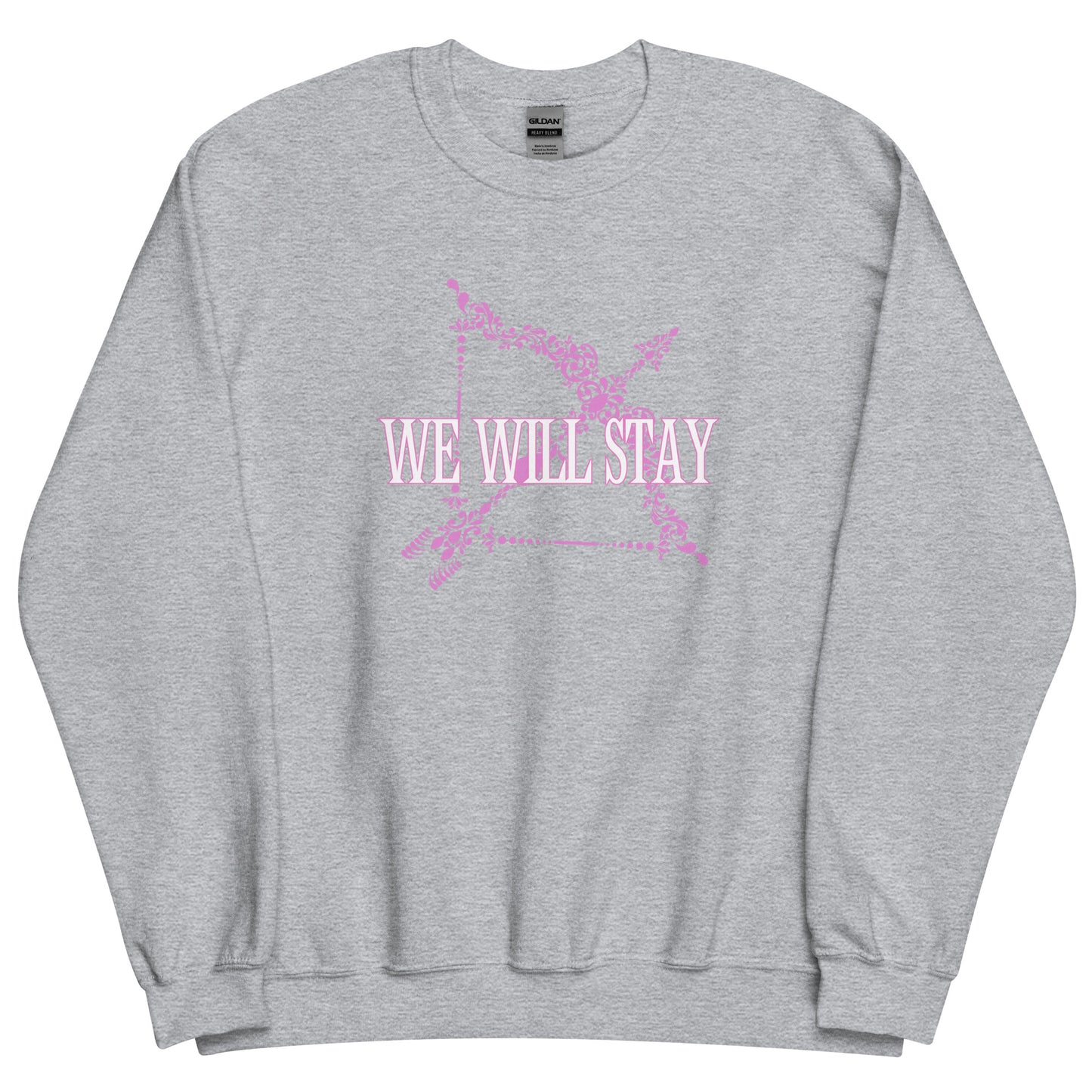 We Will Stay | Lover Edition | Sweatshirt